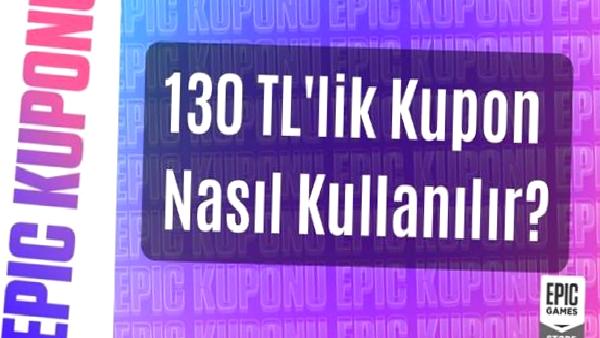 Epic Games’in 130 TL’lik kuponu nasıl kullanılır? Epic indiriminden oyun önerileri