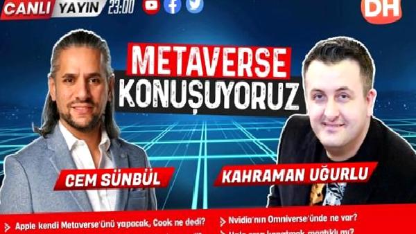 Metaverse’ü tüm detayları ile canlı yayında konuşuyoruz!