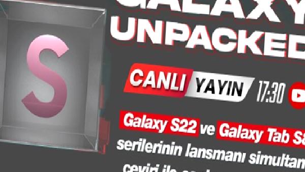 Samsung Galaxy S22 Serisi Tanıtılacak / Türkçe Simultane Çeviri