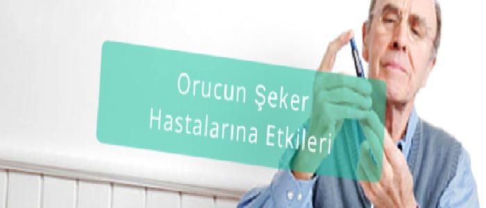 Orucun Şeker Hastalarına Etkileri
