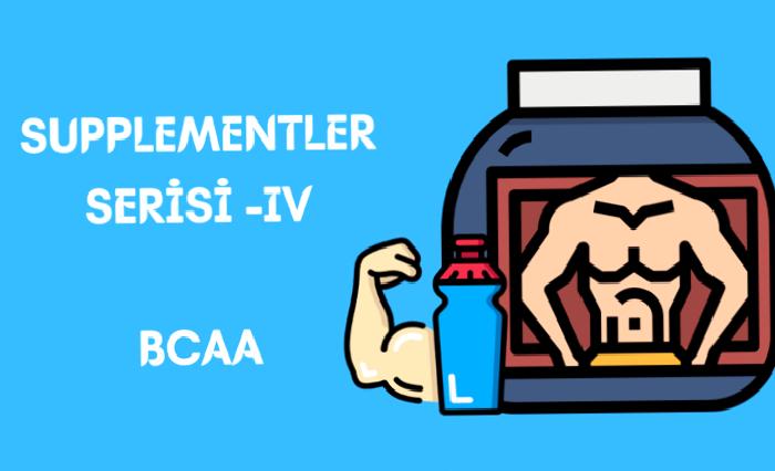 Supplementler Serisi 4 BCAA