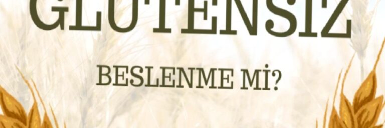 Zayıflamanın Sırrı Glutensiz Beslenme Mi?